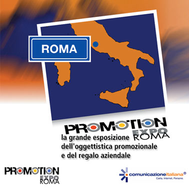 Comunicazione Italiana promuove la Prima Edizione del Promotion Expo Roma.